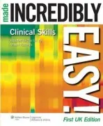 Clinical Skills Made Incredibly Easy! UK edition - Hastings