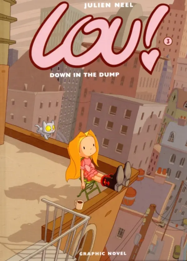 Lou! Down in the Dump - Neel, Julien