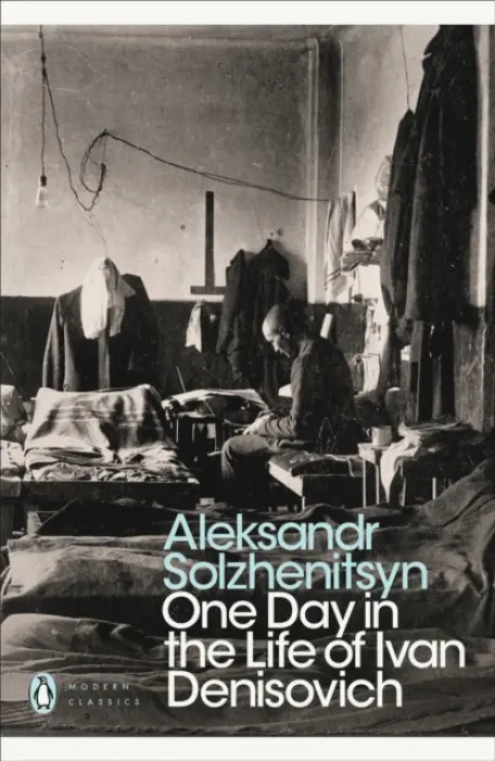 One Day in the Life of Ivan Denisovich - Alexandr Isajevič Solženicyn