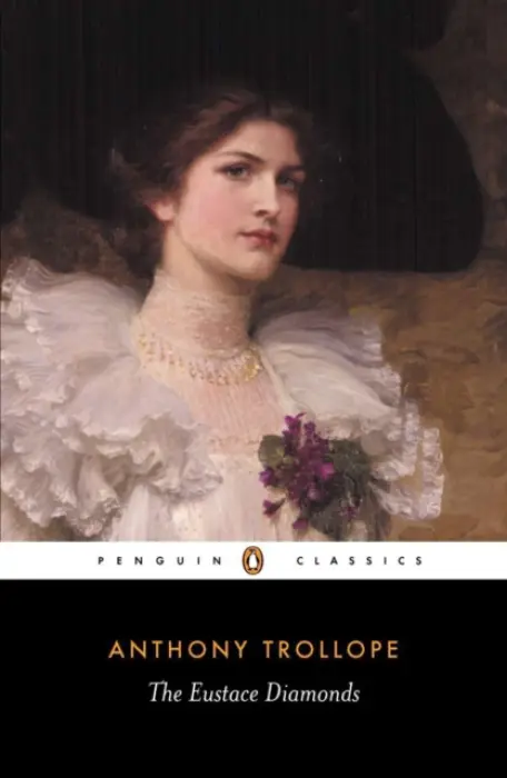 Eustace Diamonds - Trollope, Anthony