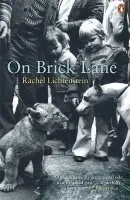 On Brick Lane - Lichtenstein, Rachel