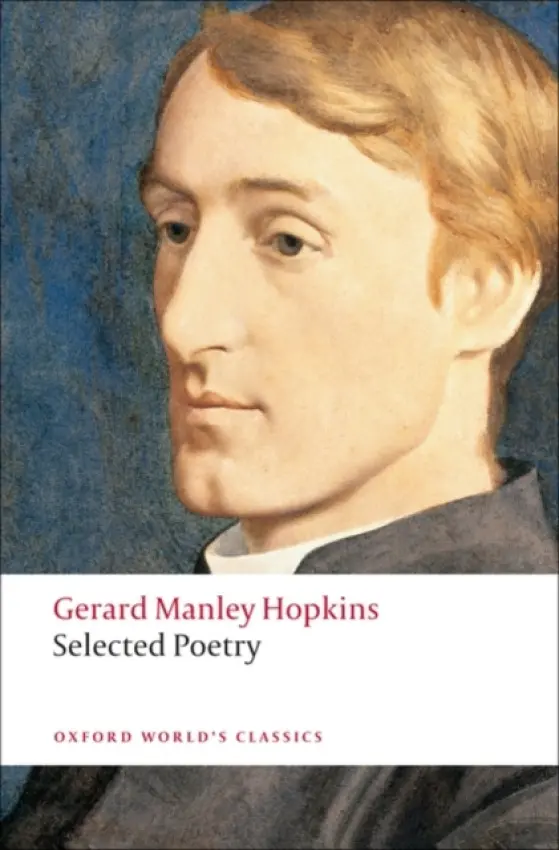 Selected Poetry - Hopkins, Gerard Manley