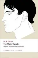 The Major Works - W.B. Yeats