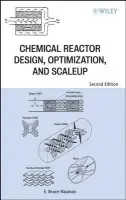Chemical Reactor Design, Optimization, and Scaleup - Nauman, E. Bruce