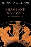 Shame and Necessity, Second Edition - Williams, Bernard