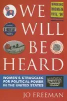 We Will Be Heard - Freeman, Jo