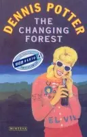 Changing Forest - Potter, Dennis