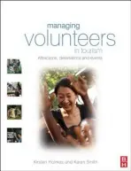 Managing Volunteers in Tourism - Holmes, Kirsten