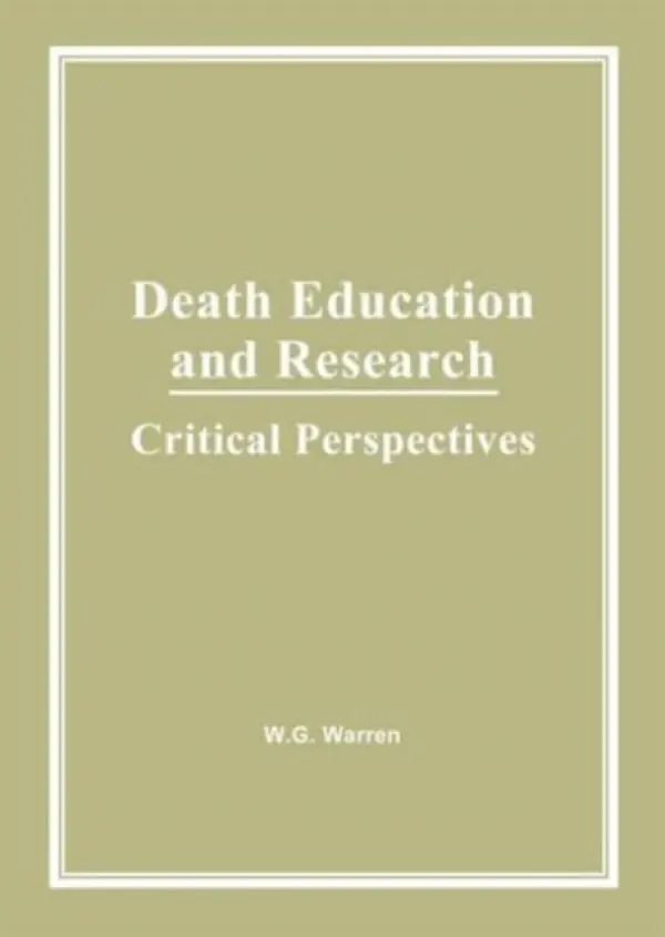 Death Education and Research - Warren, William G