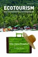 Ecotourism and Sustainable Development, Second Edition - Honey, Martha