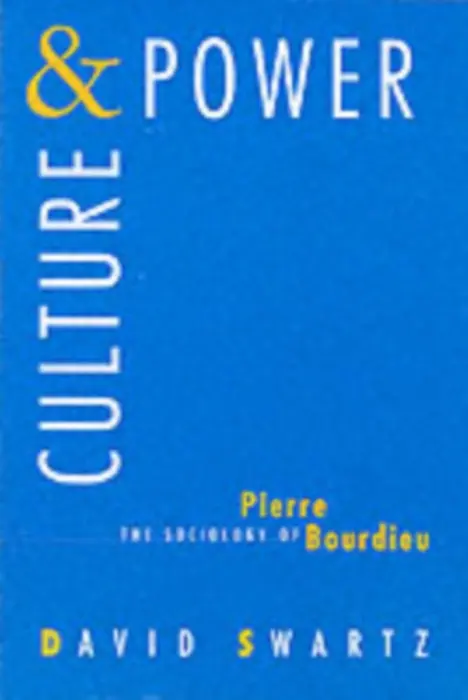 Culture and Power - Swartz, David