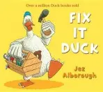 Fix-It Duck - Jez Alborough