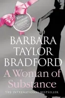 A Woman of Substance - Barbara Taylor Bradford