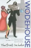 Small Bachelor - Wodehouse, P.G.