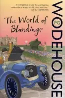 The World of Blandings - Pelham Grenville Wodehouse