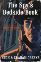 Spy's Bedside Book - Greene, Graham a Greene, Hugh