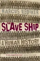 Slave Ship - Marcus Rediker