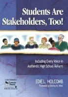 Students Are Stakeholders, Too! - Holcomb, Edie L.