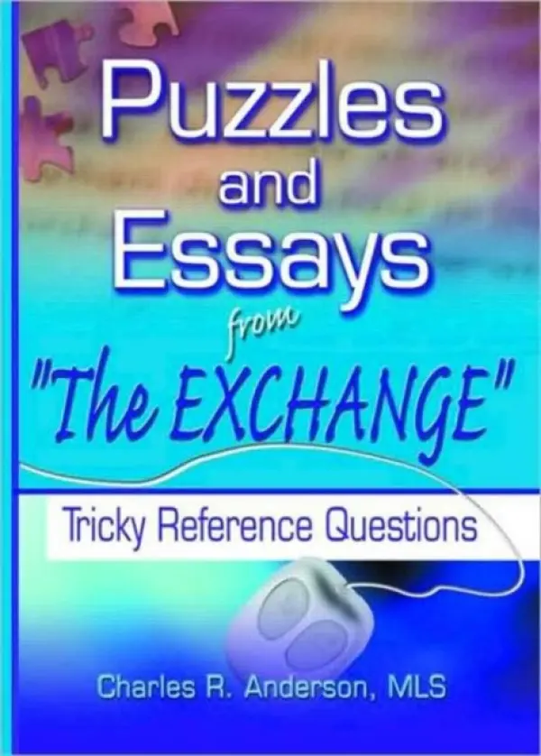 Puzzles and Essays from 'The Exchange' - Anderson, Charles R