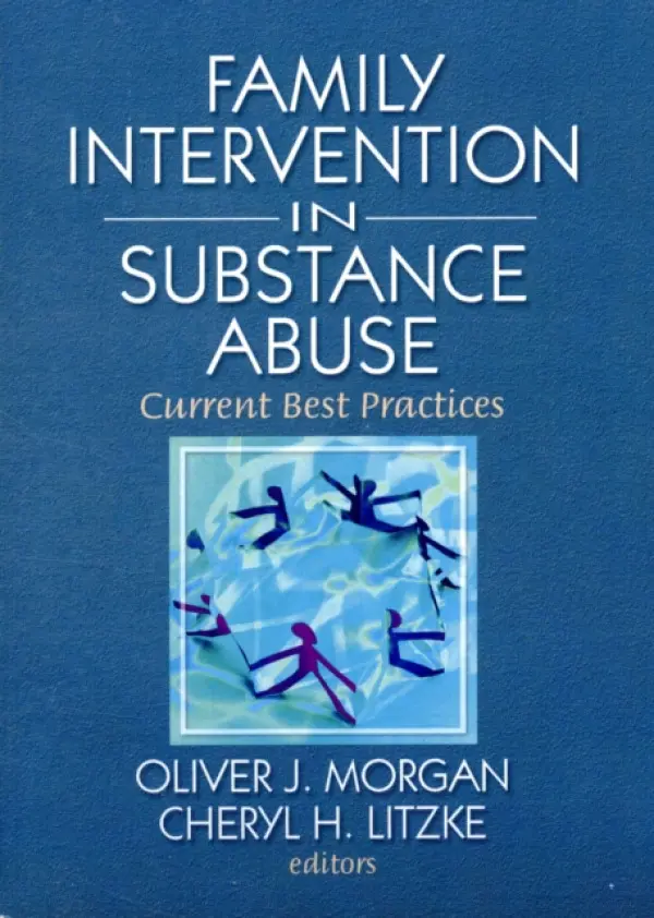 Family Interventions in Substance Abuse