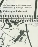 Judith Rothschild Foundation Contemporary Drawings Collection - Rattemeyer, Christian