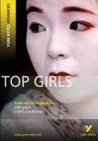 Top Girls (York Notes Advanced) English Literature Study Guide - for 2026, 2027 exams - Churchill, Caryll
