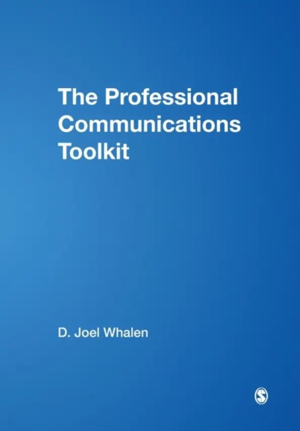 Professional Communications Toolkit - Whalen, D . Joel