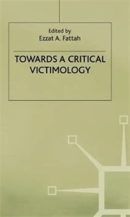 Towards a Critical Victimology