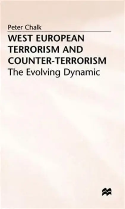West European Terrorism and Counter-Terrorism - Chalk, P.