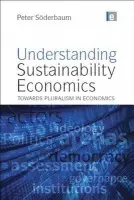 Understanding Sustainability Economics - Soderbaum, Peter
