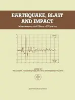 Earthquake, Blast and Impact - Seced - The Society For Earthquake a Civil Engineering Dynamics