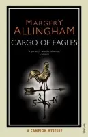 Cargo Of Eagles - Allingham, Margery