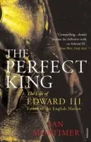 Perfect King - Mortimer, Ian