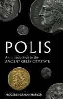 Polis - Hansen, Mogens Herman (Reader in Classics, Copenhagen University)