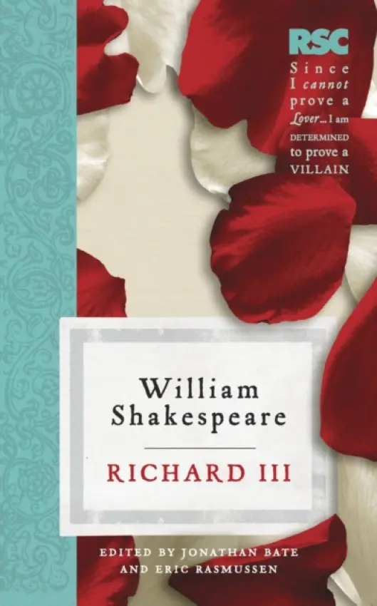 Richard III - Rasmussen, Prof. Eric (University of Nevada, Reno, USA) a Bate, Jonathan (University of Oxford, Oxford)
