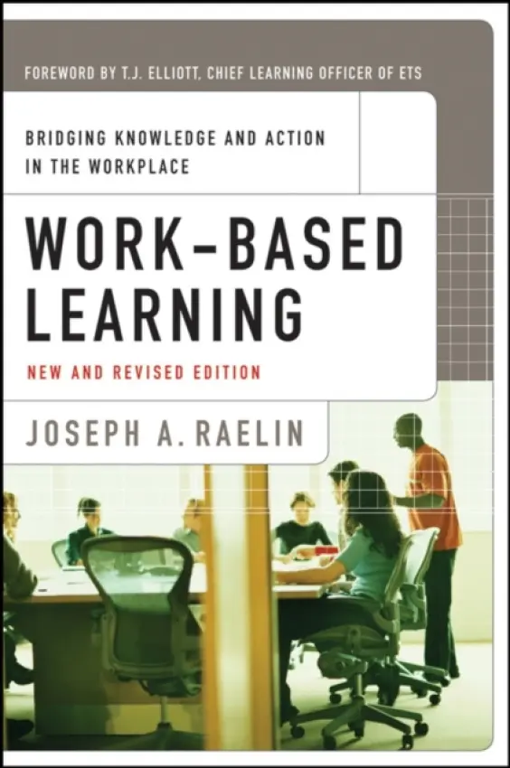Work-Based Learning - Raelin, Joseph A.