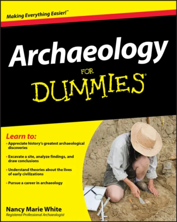 Archaeology For Dummies - White, Nancy Marie