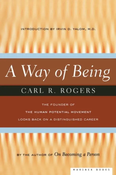Way of Being - Rogers, Carl R.
