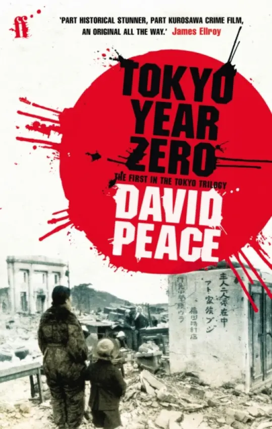 Tokyo Year Zero - Peace, David (Author)