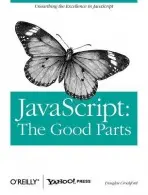 JavaScript: The Good Parts - Crockford, Douglas