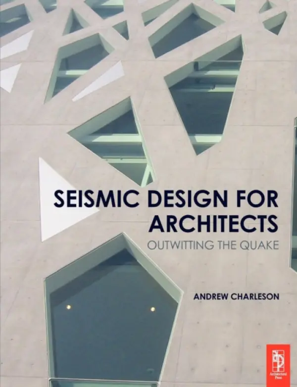 Seismic Design for Architects - Charleson, Andrew