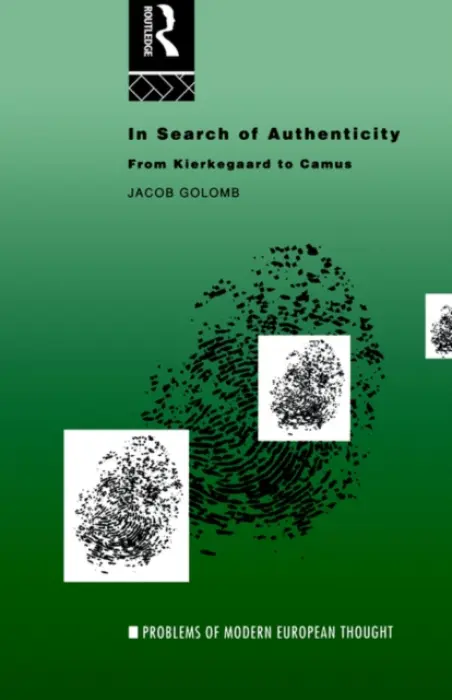 In Search of Authenticity - Golomb, Jacob
