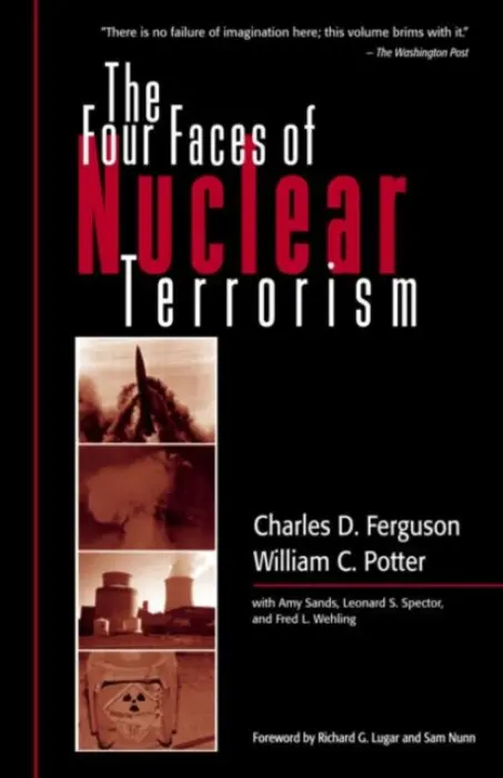 Four Faces of Nuclear Terrorism - Ferguson, Charles D. a Potter, William C.