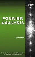 Fourier Analysis - Stade, Eric (University of Colorado at Boulder)