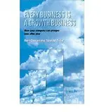 Every Business is a Growth Business - Tichy, Noel M. (University of Michigan) a Charan, Ram (North Western University)