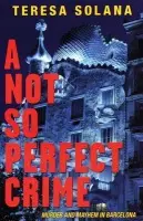 Not So Perfect Crime - Solana, Teresa