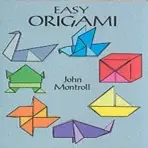 Easy Origami - Montroll, John