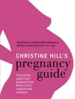 Christine Hill's Pregnancy Guide - Hill, Christine
