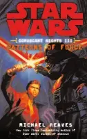 Star Wars: Coruscant Nights III - Patterns of Force - Reaves, Michael