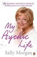 My Psychic Life - Morgan, Sally